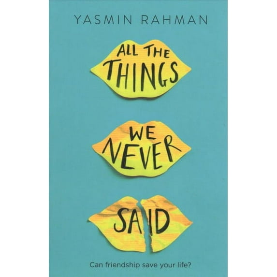 All the Things We Never Said