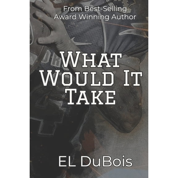 All the Things! What Would It Take, Book 1, (Paperback)
