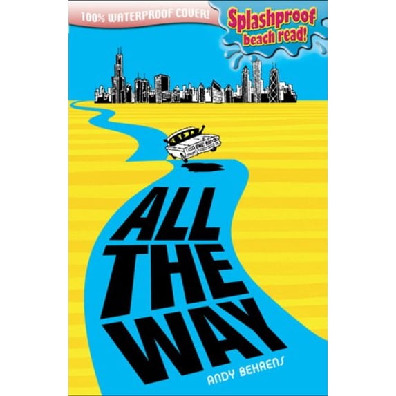 Pre-Owned All the Way: Splashproof Beach Read, 100% Waterproof (Paperback) 0142408336 9780142408339
