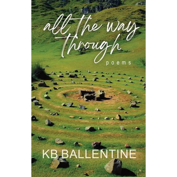 All the Way Through, (Paperback)