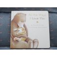thumbnail image 1 of Pre-Owned All the Ways I Love You (Unknown) 1595303855 9781595303851, 1 of 1