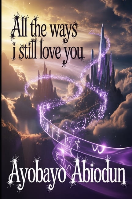 All the Ways I Still Love You, (Paperback)