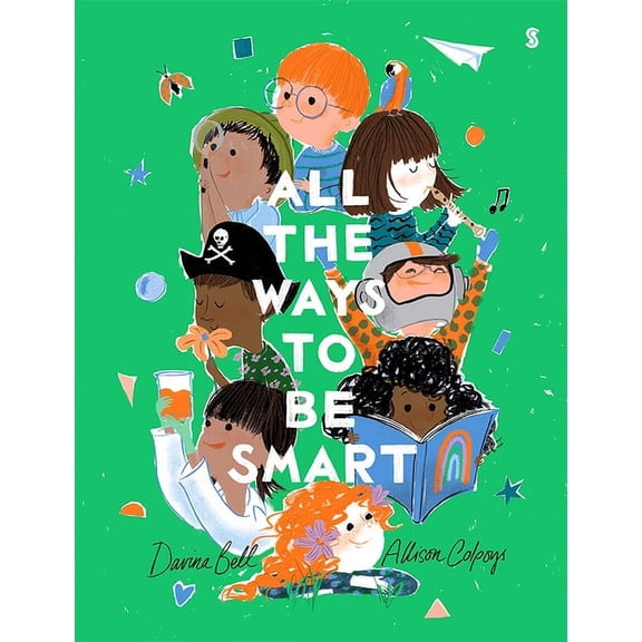 All the Ways to Be Smart, (Hardcover)