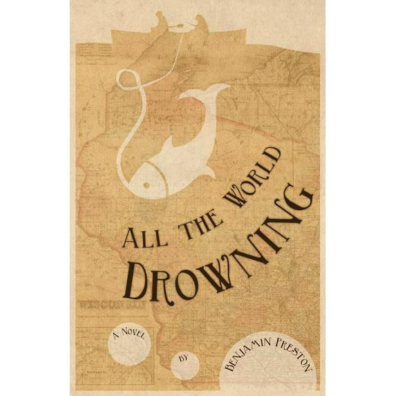 All the World Drowning, (Paperback)