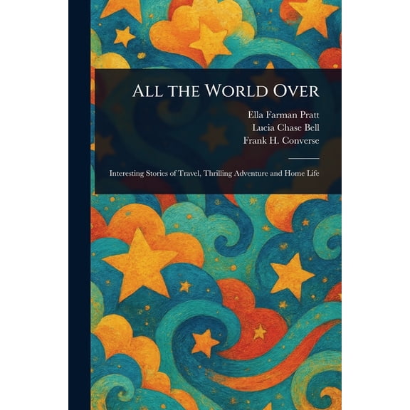 All the World Over, (Paperback)