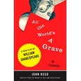 thumbnail image 1 of Pre-Owned All the World's a Grave: A New Play by William Shakespeare (Paperback) 0452289866 9780452289864, 1 of 1