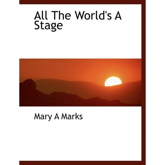 All the World's a Stage (Paperback)