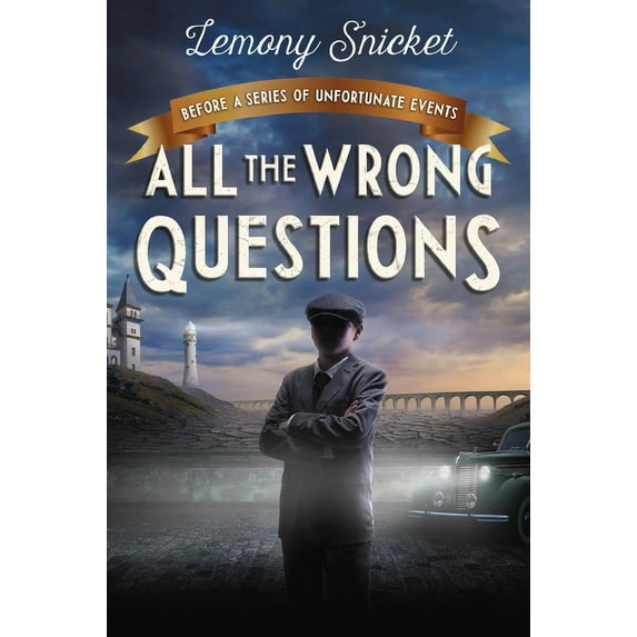 All the Wrong Questions "Who Could That Be at This Hour?", Book 1, (Hardcover)