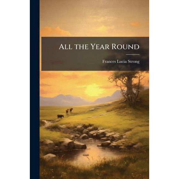 All the Year Round : A Nature Reader, Part 2 (Paperback)