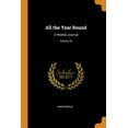 thumbnail image 1 of All the Year Round : A Weekly Journal; Volume 33 (Paperback), 1 of 1