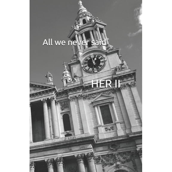 All we never said (Paperback)
