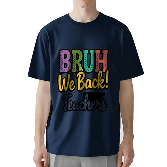 AllAreN Bruh We Back Men's Back to School Comfortable Loose Fit T-Shirt Short Sleeve Cotton Crew Neck Graphic Shirt