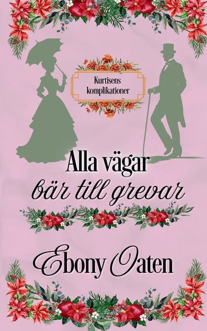 Alla vÃ¤gar bÃ¤r till grevar, (Paperback)