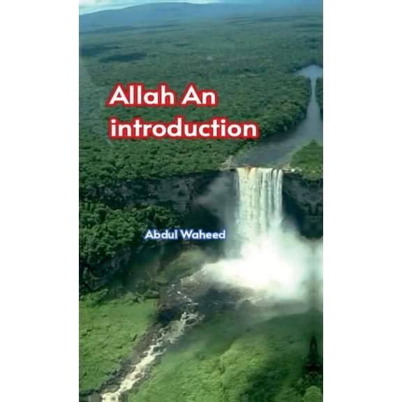 Allah (An introduction), (Hardcover)