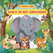 Allah Is The Most Compassionate, Paperback