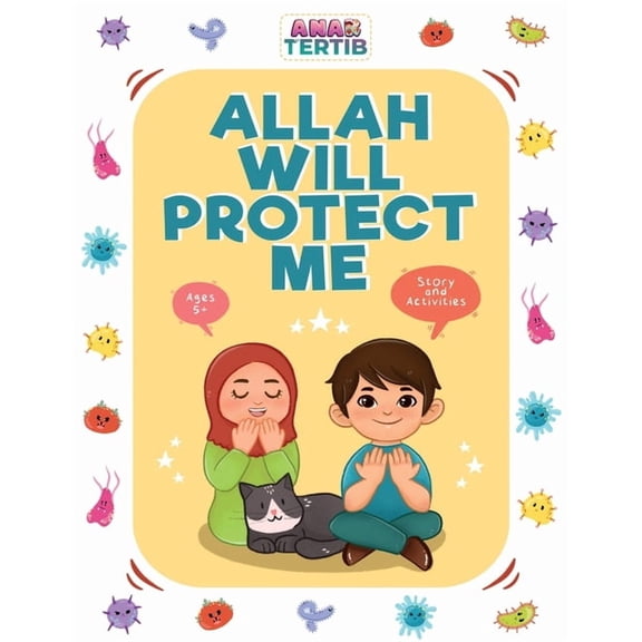 Allah Will Protect Me: Story & Activities, (Paperback)