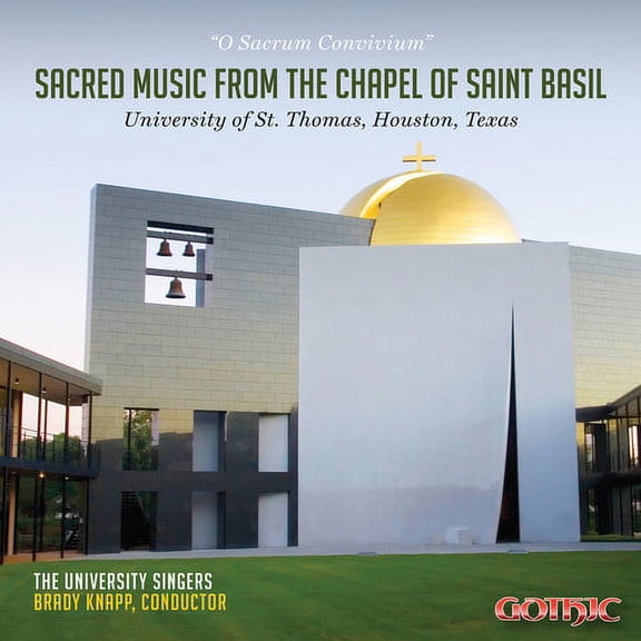 Allain / McCoy / Summerour / Holik - O Sacrum Convivium - Sacred Music from the Chapel of Saint Basil - Music & Performance - CD