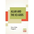 thumbnail image 1 of Allan And The Ice-Gods: A Tale Of Beginnings, (Paperback), 1 of 1