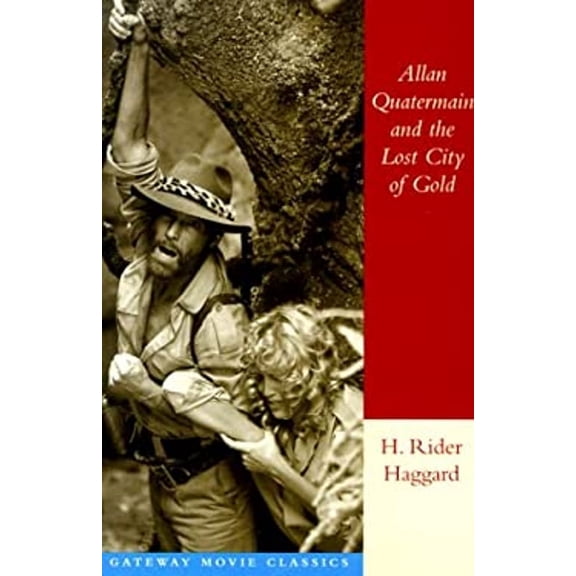 Pre-Owned Allan Quartermain and the Lost City of Gold (Paperback) 0895263270 9780895263278