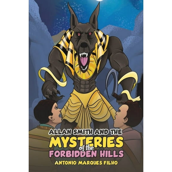 Allan Smith and the Mysteries of the Forbidden Hills, (Paperback)