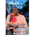 thumbnail image 1 of Allan's "Victory In Jesus": Allan Floyd McClain's Testimony, (Paperback), 1 of 1
