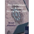 thumbnail image 1 of Alle Gotteshauser Der Schweiz Bis Zum Jahre 1860, 1 of 1
