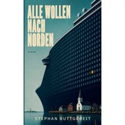 Alle wollen nach Norden, Paperback