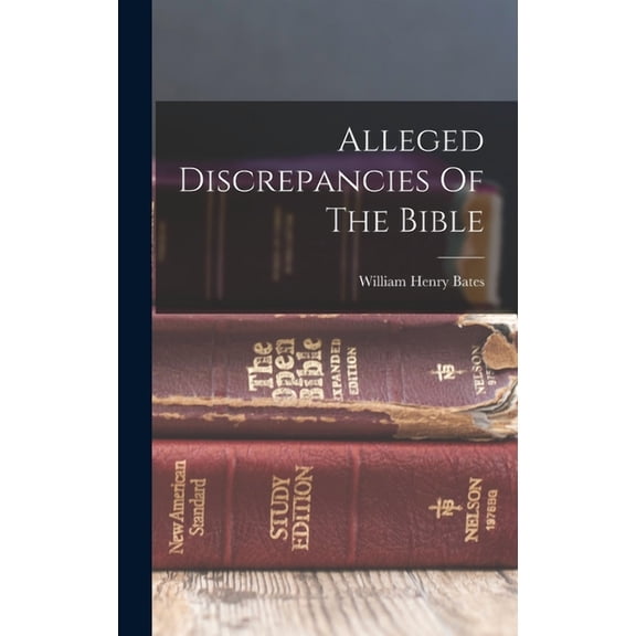 Alleged Discrepancies Of The Bible (Hardcover)
