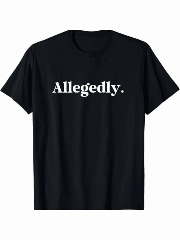 Allegedly Funny Cotton T-Shirt for Men - Casual Crew Neck