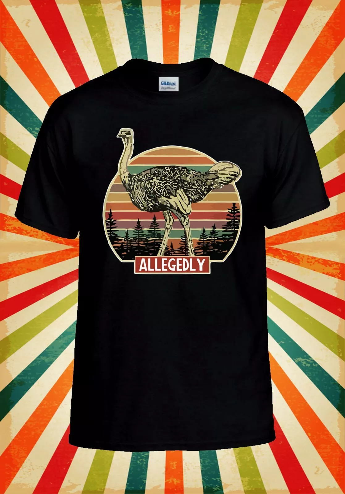 Allegedly Ostrich Lover Cool Funny Vintage tshirt, Gift for Man Women
