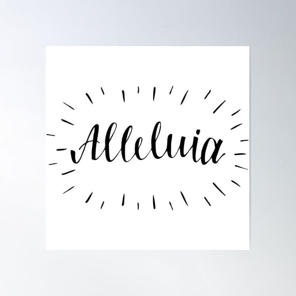 Alleluia Poster Wall Art, Modern Wall Decor For Living Room Bedroom, 24x24 UNFRAMED