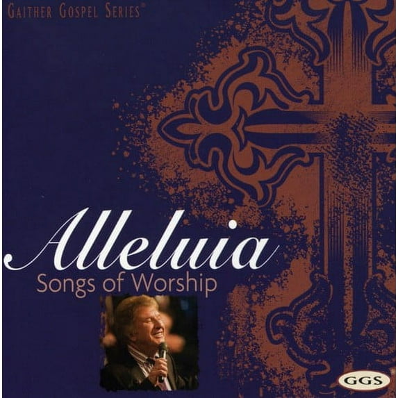 Alleluia: Songs of Worship