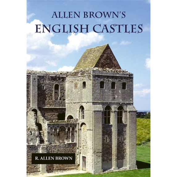 Pre-Owned Allen Brown's English Castles (Paperback) 1843830698 9781843830696