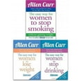 thumbnail image 1 of Allen Carr 3 Books Collection Set The Easy Way For Women To Lose Weight, The Easy Way for Women to Stop Drinking, The Easy Way for Women to Stop Smoking, 1 of 1