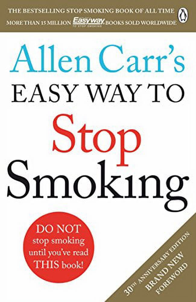 La méthode Allen Carr pour arrêter de fumer