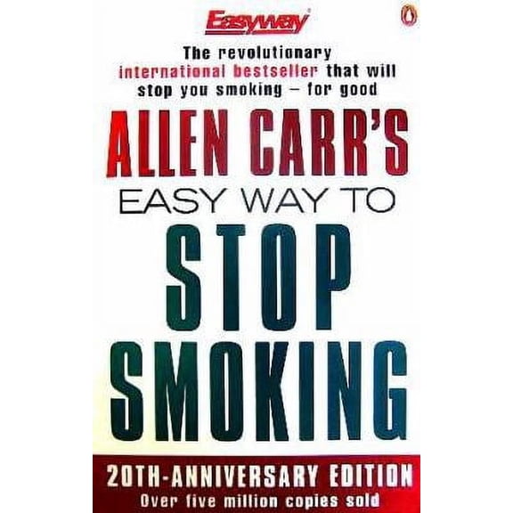 Pre-Owned Allen Carr's Easy Way to Stop Smoking: Third Edition (Paperback) by Allen Carr