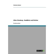 Allen Ginsberg - Buddhist und Dichter Paperback