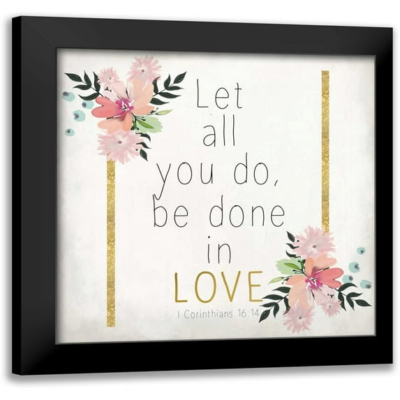 Allen, Kimberly 12x12 Black Modern Framed Museum Art Print Titled - Let all We Do