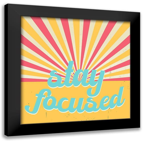 Allen, Kimberly 12x12 Black Modern Framed Museum Art Print Titled - Radiant Stay Focused