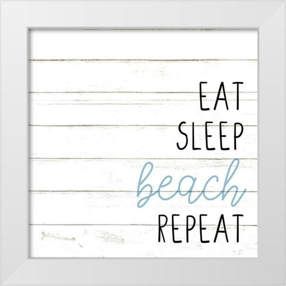 Allen, Kimberly 12x12 White Modern Wood Framed Museum Art Print Titled - Eat Sleep Beach 3