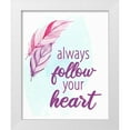 thumbnail image 1 of Allen, Kimberly 12x14 White Modern Wood Framed Museum Art Print Titled - Always Follow Your Heart 1, 1 of 4