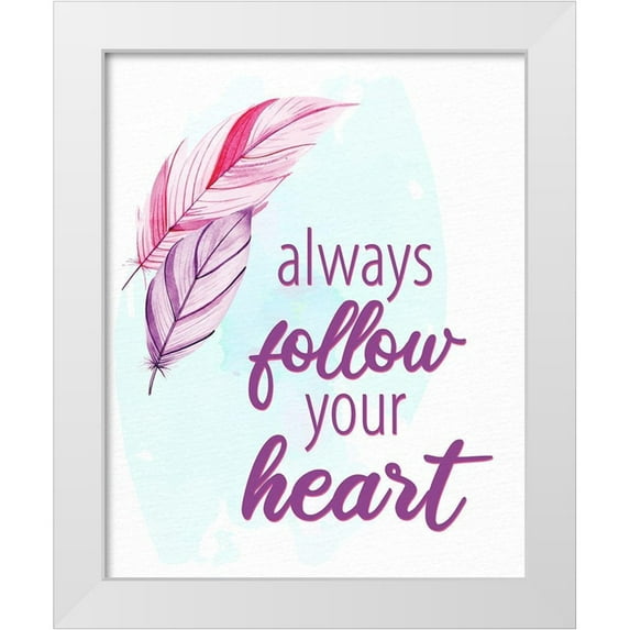 Allen, Kimberly 12x14 White Modern Wood Framed Museum Art Print Titled - Always Follow Your Heart 1