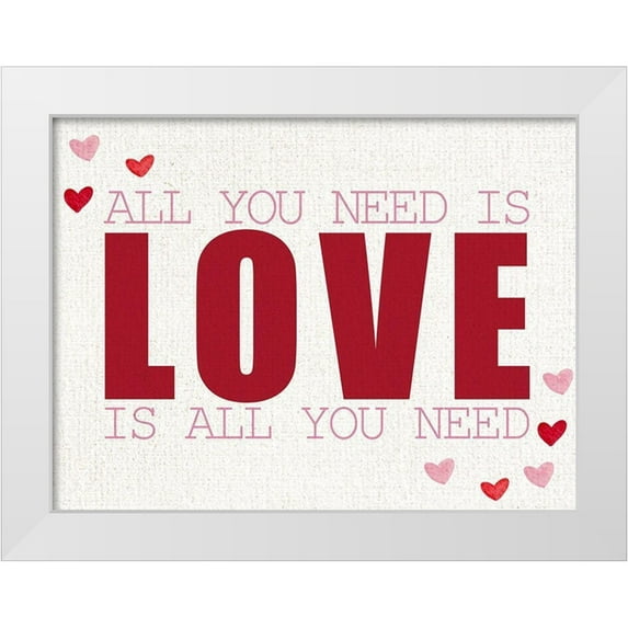 Allen, Kimberly 14x12 White Modern Wood Framed Museum Art Print Titled - All You Need is LOVE
