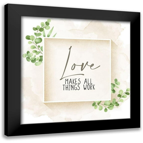 Allen, Kimberly 15x15 Black Modern Framed Museum Art Print Titled - Love Makes all Things