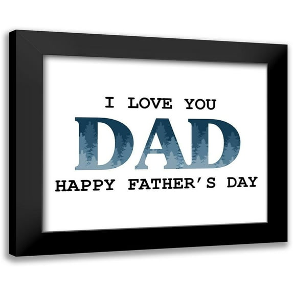 Allen, Kimberly 18x15 Black Modern Framed Museum Art Print Titled - I Love You Dad Trees
