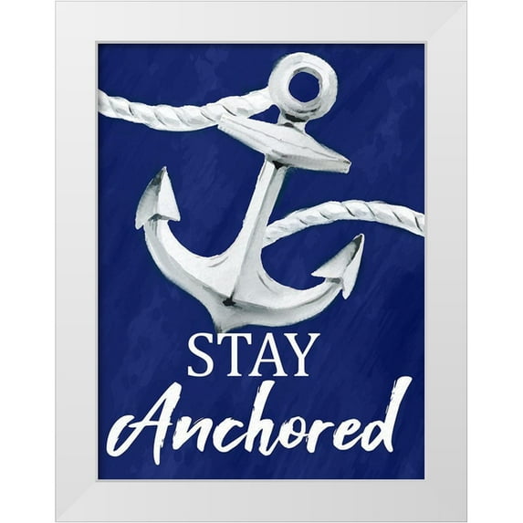 Allen, Kimberly 25x32 White Modern Wood Framed Museum Art Print Titled - Stay Anchored
