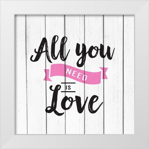 Allen, Kimberly 26x26 White Modern Wood Framed Museum Art Print Titled - All you Need is Love