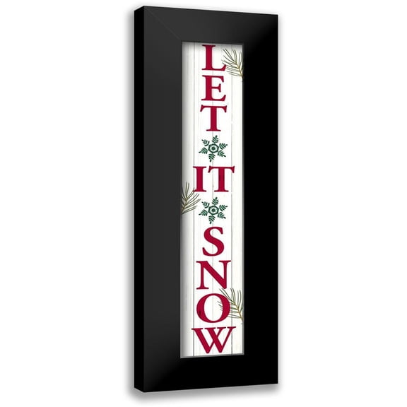 Allen, Kimberly 6x14 Black Modern Framed Museum Art Print Titled - Let it Snow Porch Sign