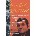 thumbnail image 1 of Pre-Owned Allen Klein: The Man Who Bailed Out the Beatles, Made the Stones, and Transformed Rock & Roll (Hardcover) 0547896867 9780547896861, 1 of 1