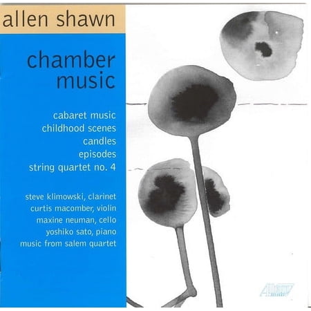 Allen Shawn - Chamber Music - Music & Performance - CD